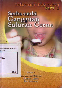 Serba Serbi Gangguan Saluran Cerna, Seri 1