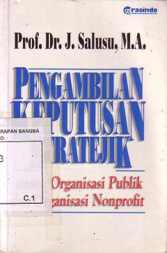 Pengambilan Keputusan Stratejik Untuk Organisasi Publik Dan Organisasi Non Profit