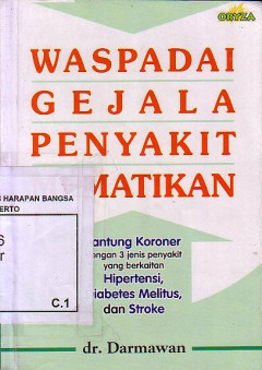 Waspadai Gejala Penyakit Mematikan