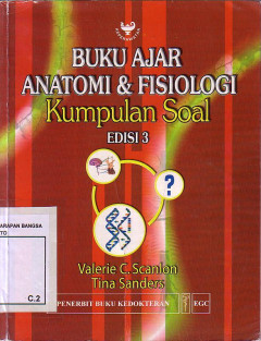 Buku Ajar Anatomi Dan Fisiologi: Kumpulan Soal