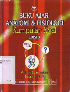 Buku Ajar Anatomi Dan Fisiologi: Kumpulan Soal