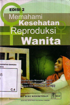 Memahami Kesehatan Reproduksi Wanita