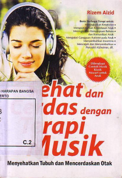 Sehat Dan Cerdas Dengan Terapi Musik