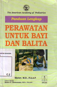 Panduan Lengkap Perawatan Untuk Bayi Dan Balita