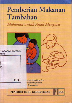 Pemberian Makanan Tambahan: Makanan Untuk Anak Menyusu