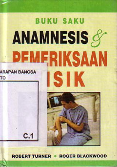 Buku Saku: Anamnesis & Pemeriksaan Fisik