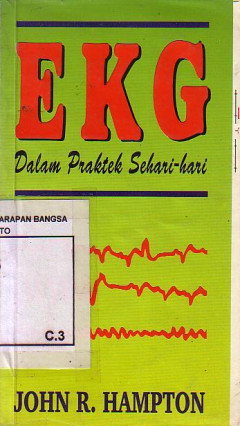 EKG Dalam Praktek Sehari-Hari