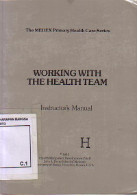 Working With The Health Team: Instructor'S Manual