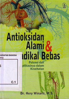 Antioksidan Alami Dan Radikal Bebas: Potensi Dan Aplikasinya Dalam Kesehatan