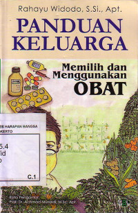 Panduan Keluarga Memilih Dan Menggunakan Obat