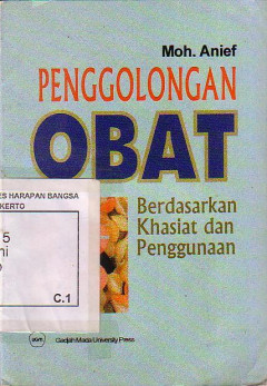 Penggolongan Obat: Berdasarkan Khasiat Dan Penggunaan