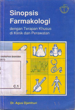 Sinopsis Farmakologi Dengan Terapan Khusus Di Klinik Dan Perawatan