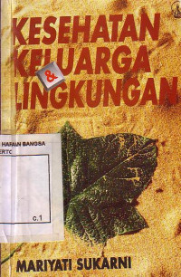 Kesehatan Keluarga Dan Lingkungan