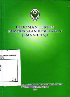 Pedoman Teknis Pemeriksaan Kesehatan Jemaah Haji