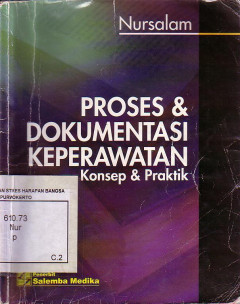 Proses Dan Dokumentasi Keperawatan: Konsep Dan Praktik