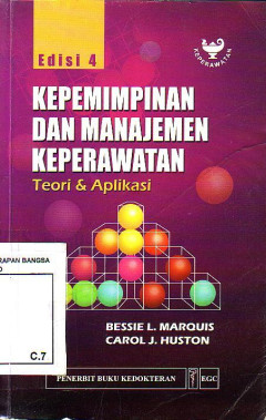 Kepemimpinan Dan Manajemen Keperawatan: Teori & Aplikasi