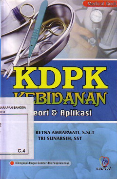 KDPK Kebidanan : Teori & Aplikasi