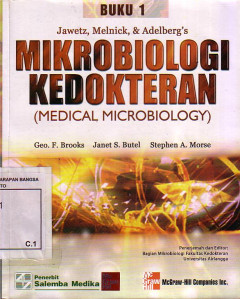 Mikrobiologi Kedokteran: Jawetz, Melnick, & Adelberg'S. Buku 1