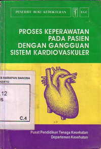 Proses Keperawatan Pada Pasien Dengan Gangguan Sistem Kardiovaskuler