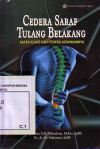Cedera Saraf Tulang Belakang: Aspek Klinis Dan Penatalaksanaanya