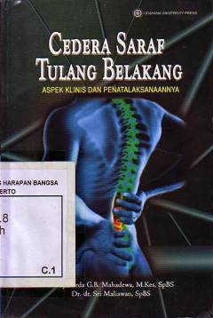 Cedera Saraf Tulang Belakang: Aspek Klinis Dan Penatalaksanaanya