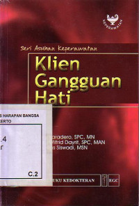 Klien Gangguan Hati: Seri Asuhan Keperawatan