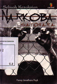 Narkoba Sayonara: Sebuah Kesaksian