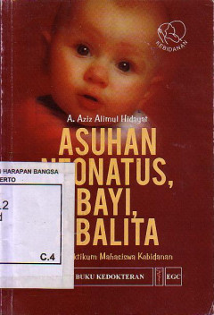 Asuhan Neonatus, Bayi, & Balita: Buku Praktikum Mahasiswa Kebidanan