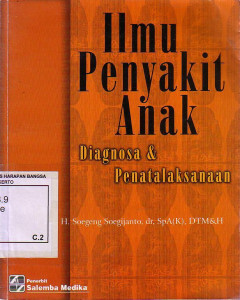 Ilmu Penyakit Anak: Diagnosa Dan Penatalaksanaan