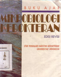 Buku Ajar: Mikrobiologi Kedokteran Edisi Revisi