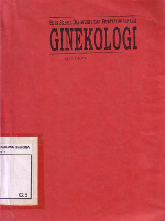 Seri Skema Diagnosis Dan Penatalaksanaan Ginekologi