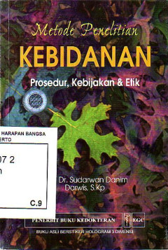 Metode Penelitian Kebidanan: Prosedur, Kebijakan, Dan Etik