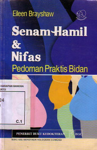 Senam Hamil & Nifas: Pedoman Praktis Bidan