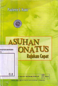 Asuhan Neonatus: Rujukan Cepat