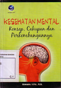 Kesehatan Mental: Konsep, Cakupan Dan Perkembangannya