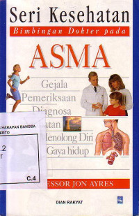 Seri Kesehatan: Bimbingan Dokter Pada Asma