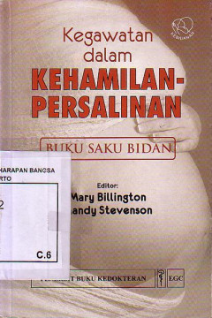 Kegawatan Dalam Kehamilan-Persalinan: Buku Saku Bidan