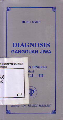 Buku Saku Diagnosis Gangguan Jiwa, Rujukan Ringkas Dari PPDGJ - III