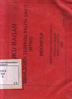 Buku Bagan Manajemen Terpadu Balita Sakit (MTBS) Indonesia