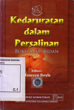 Kedaruratan Dalam Persalinan: Buku Saku Bidan