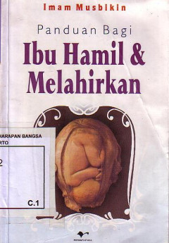 Panduan Bagi Ibu Hamil Dan Melahirkan