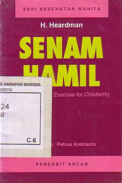 Senam Hamil (Relaxation And Exercise For Childbirth)