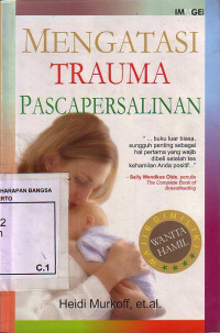 Mengatasi Trauma Pascapersalinan