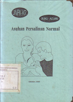 Buku Acuan: Asuhan Persalinan Normal