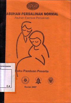 Asuhan Persalinan Normal: Asuhan Esensial Persalinan, Buku Panduan Peserta