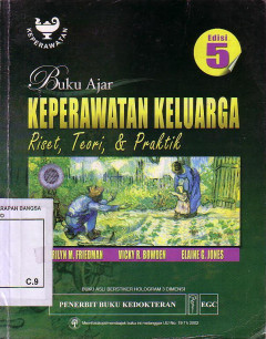 Buku Ajar Keperawatan Keluarga: Riset, Teori, & Praktik