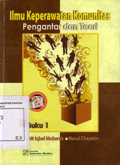 Ilmu Keperawatan Komunitas: Pengantar Dan Teori. Buku 1