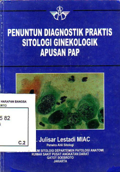 Penuntun Diagnostik Praktis Sitologi Ginekologik Apusan PAP