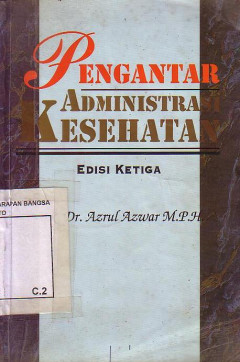 Pengantar Administrasi Kesehatan