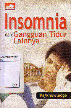 Insomnia Dan Gangguan Tidur Lainnya